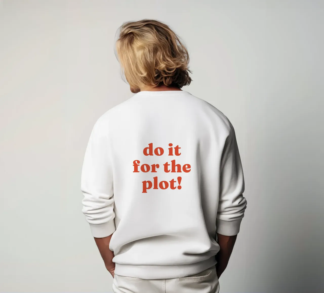 Do it for the plot Sweatshirt von lucky club
