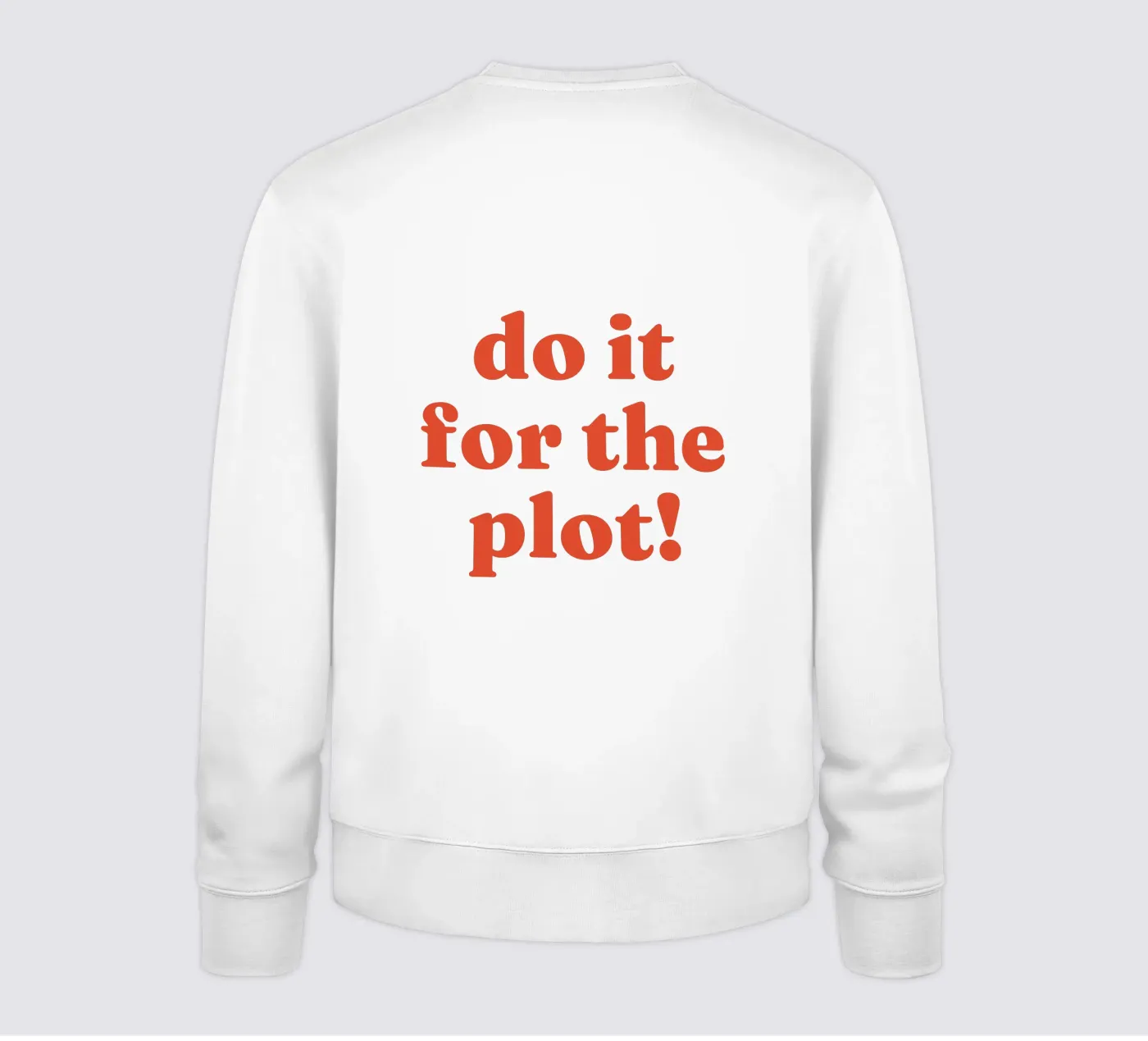 Do it for the plot sweat de lucky club