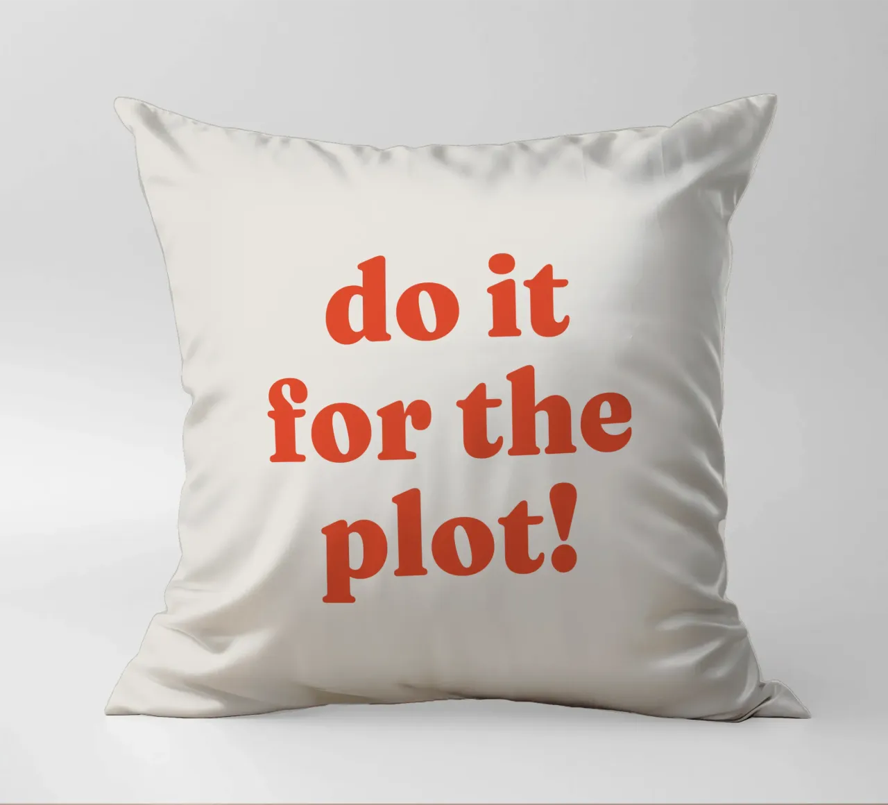 Do it for the plot coussin de lucky club