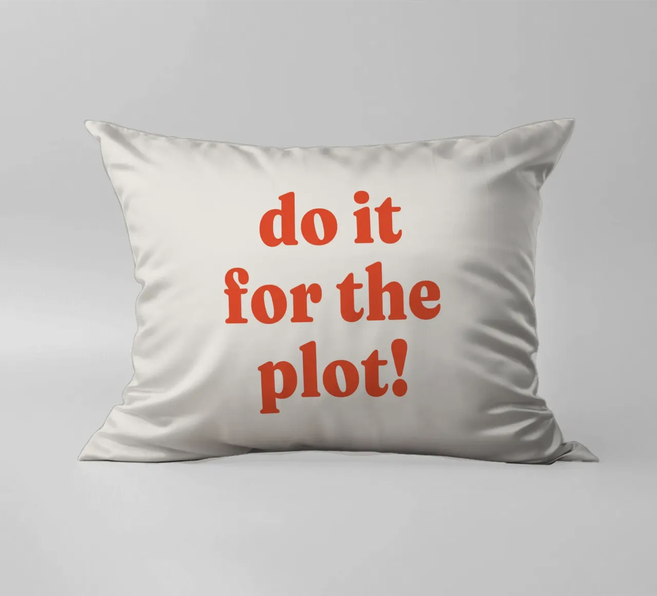 Do it for the plot cuscino da lucky club