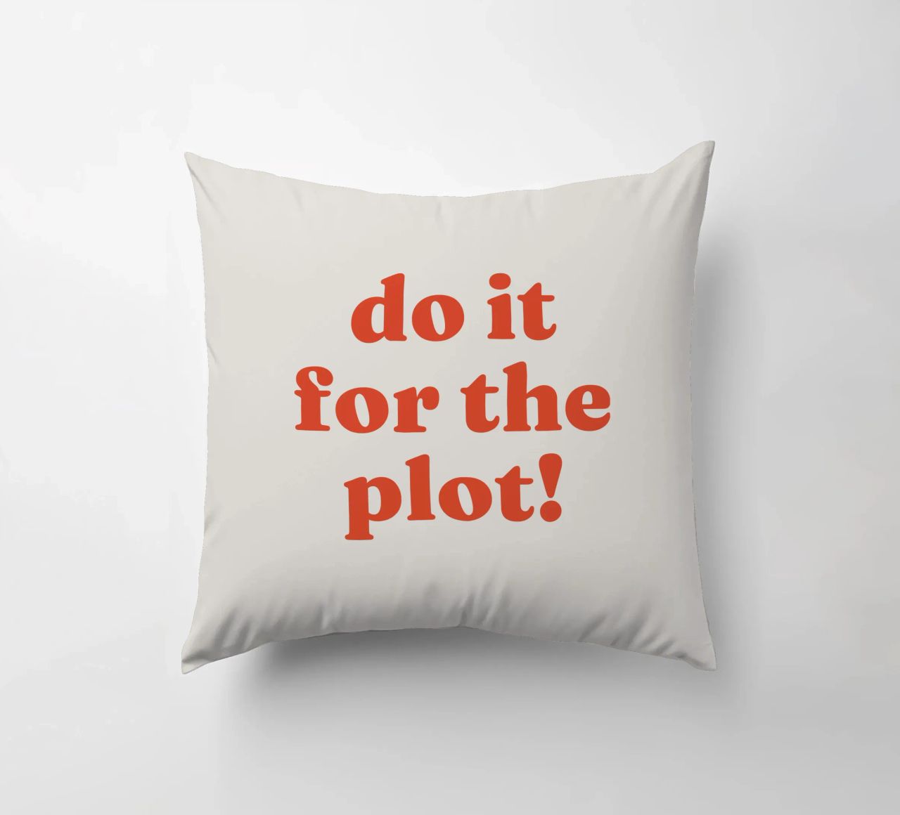 Do it for the plot cuscino da lucky club