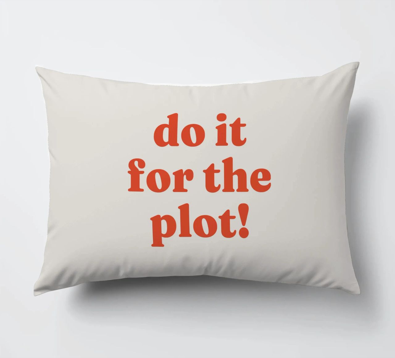 Do it for the plot cuscino da lucky club