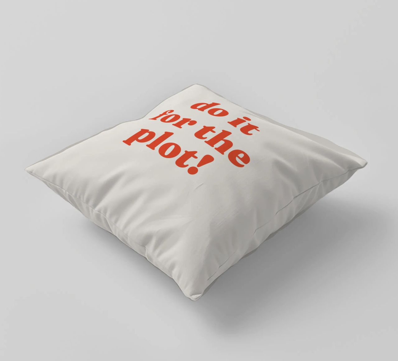 Do it for the plot cuscino da lucky club