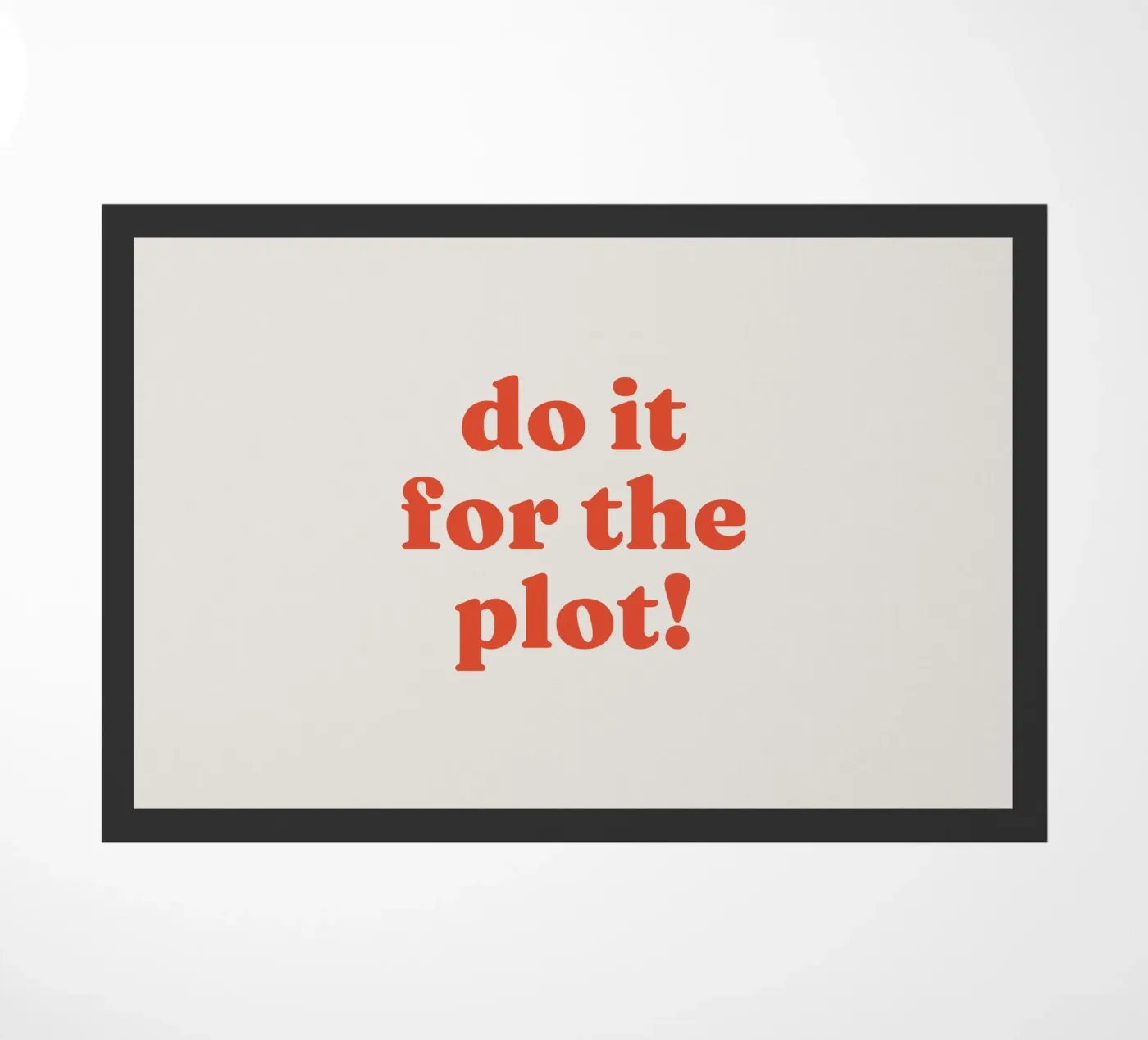 Do it for the plot paillasson de lucky club