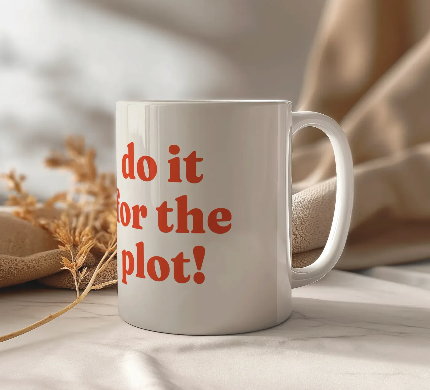 Do it for the plot ceramic mug by lucky club