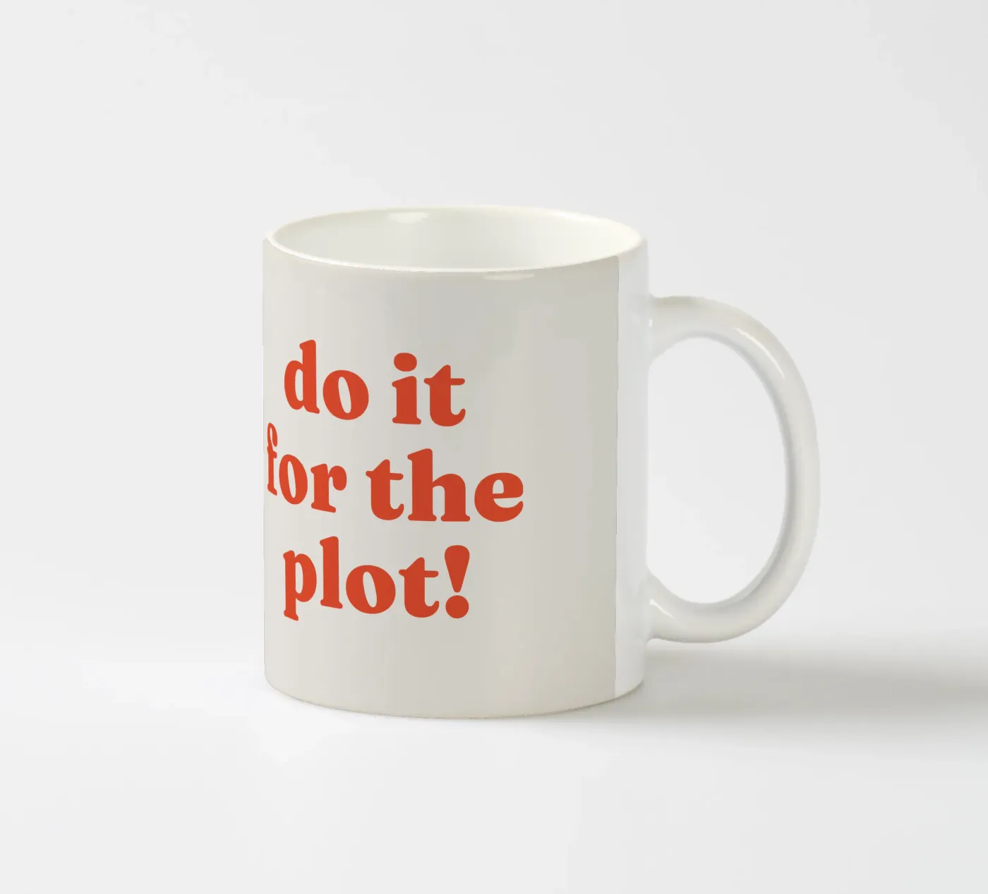 Do it for the plot ceramic mug by lucky club
