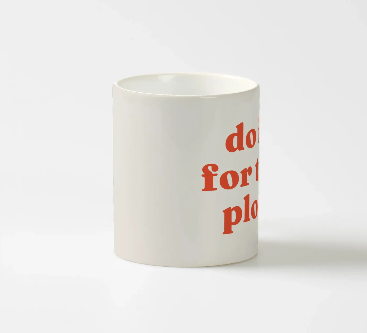 Do it for the plot ceramic mug by lucky club