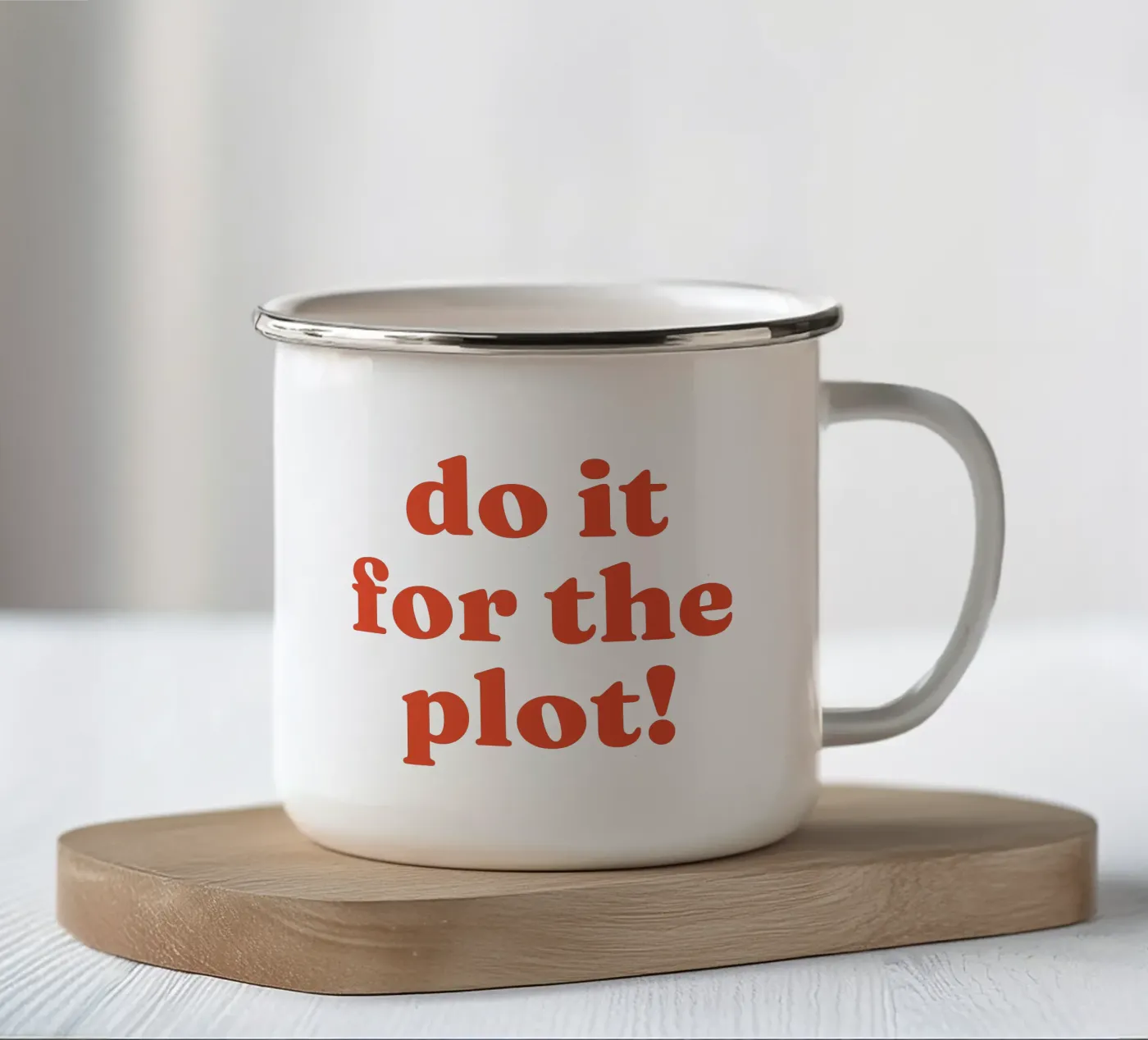 Do it for the plot enamel mug by lucky club