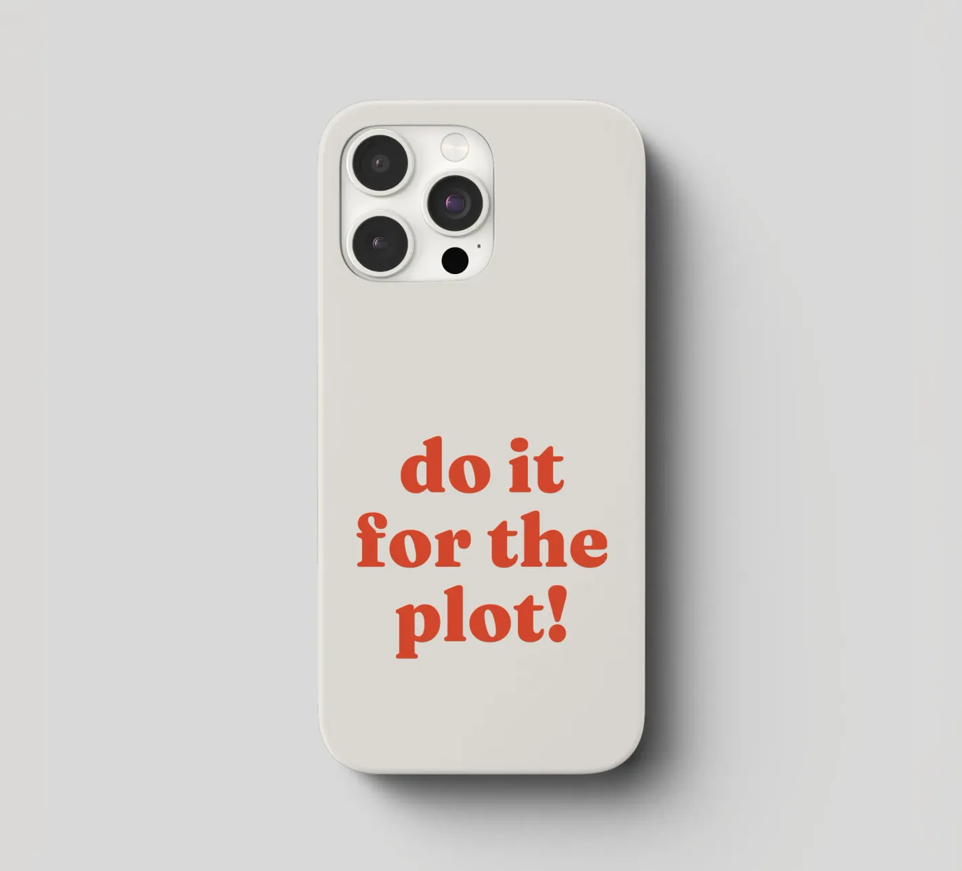 Do it for the plot iphone case by lucky club