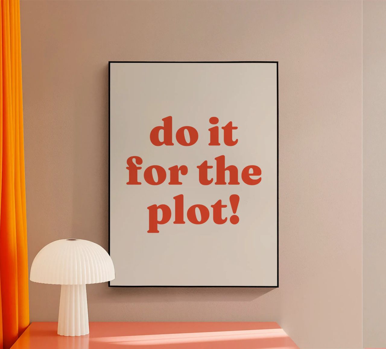 Do it for the plot plexiglass da lucky club