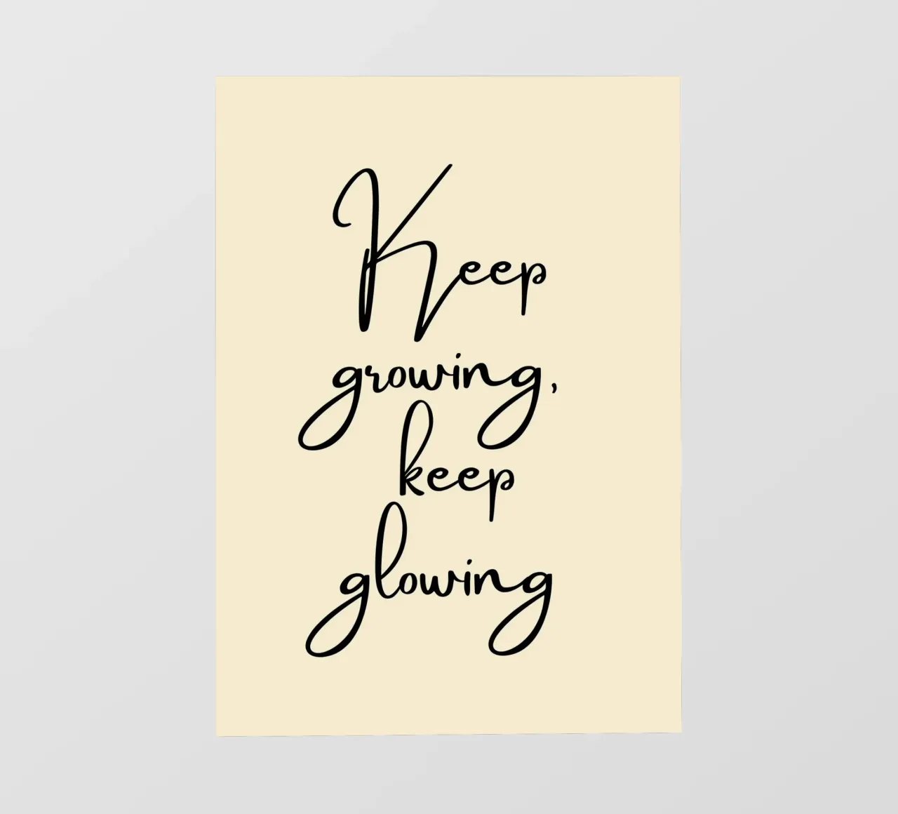 Keep Growing, Keep Glowing | Handwritten Quote Print pellicola backlit da PrintCessStudio