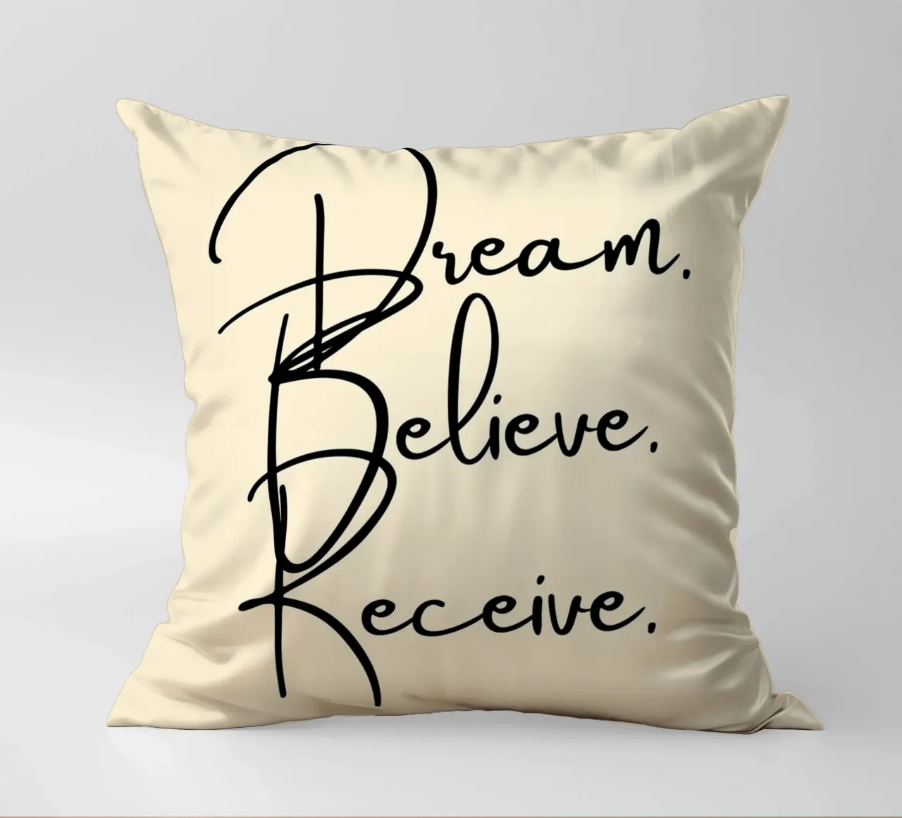 Dream, Believe, Receive | Handwritten Typography Print cuscino da PrintCessStudio