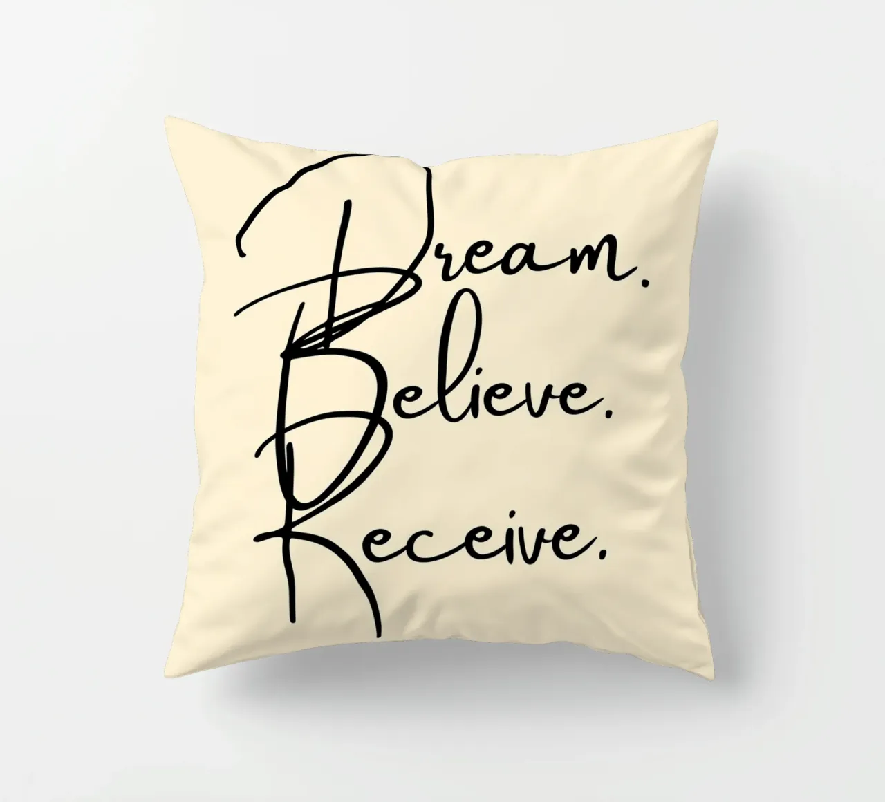 Dream, Believe, Receive | Handwritten Typography Print cuscino da PrintCessStudio