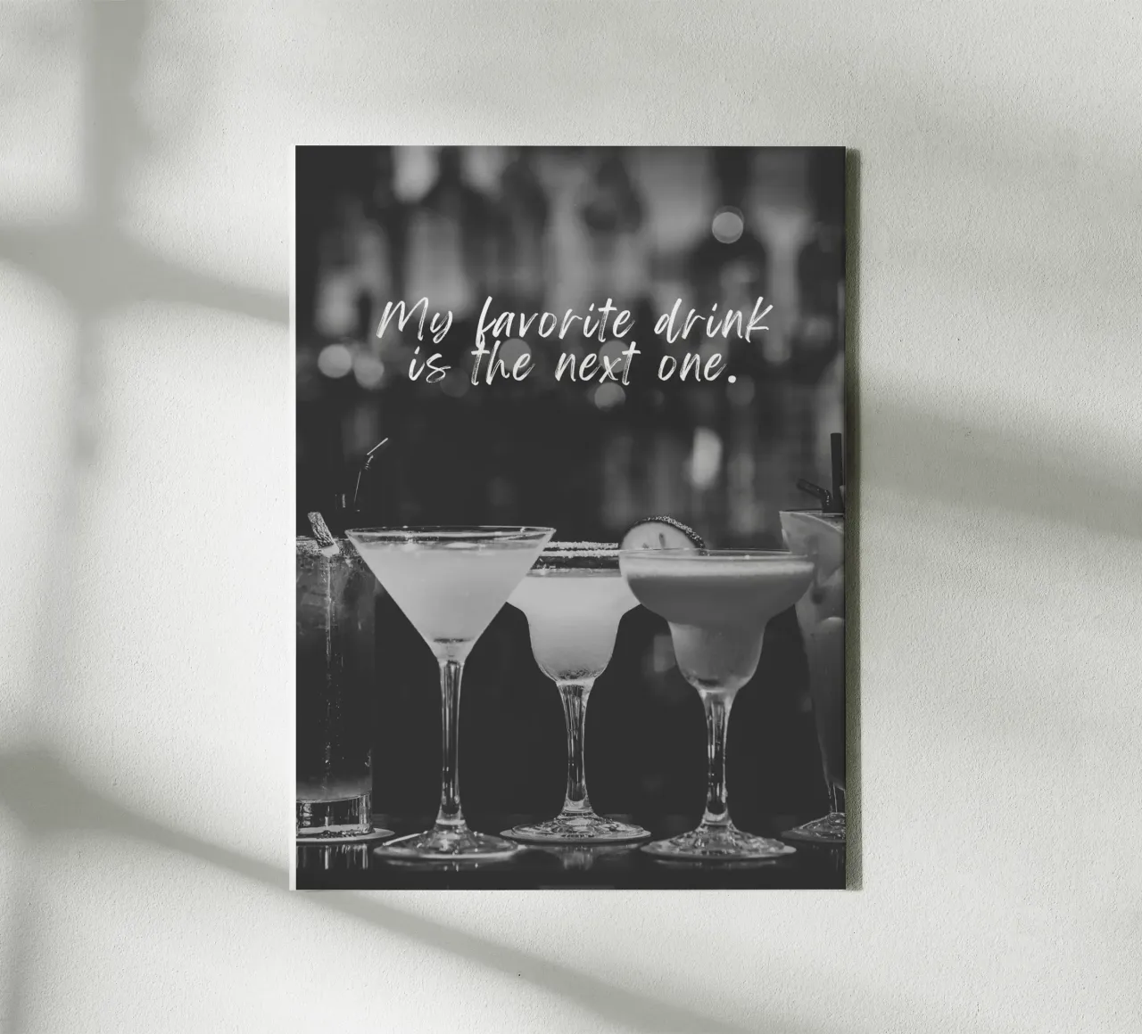 My favorite drink is the next one. II canvas with Floater frame by ArtDesign by KBK