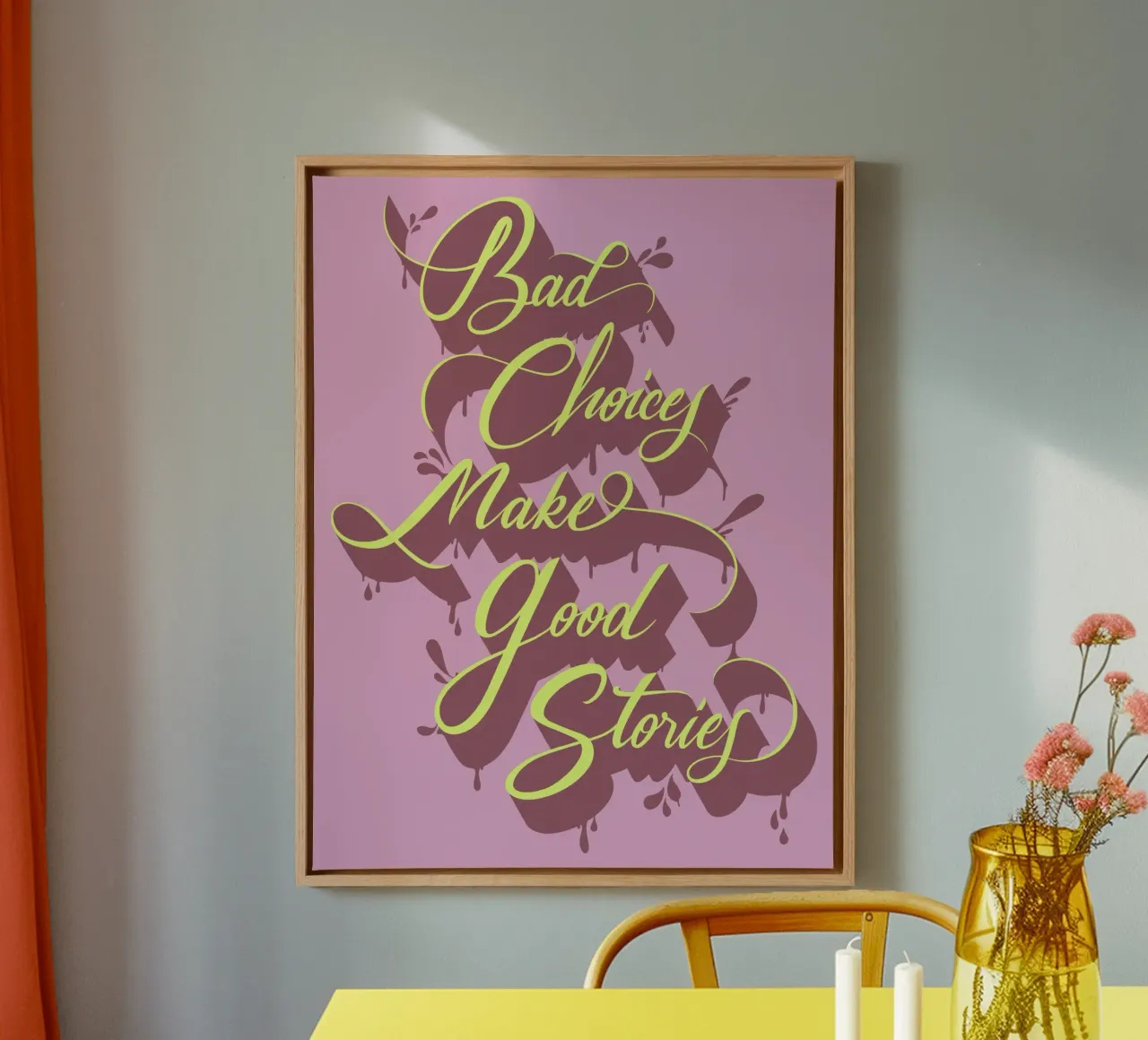 Bad choices make good stories tela con Cornice a cassetta da Glettering
