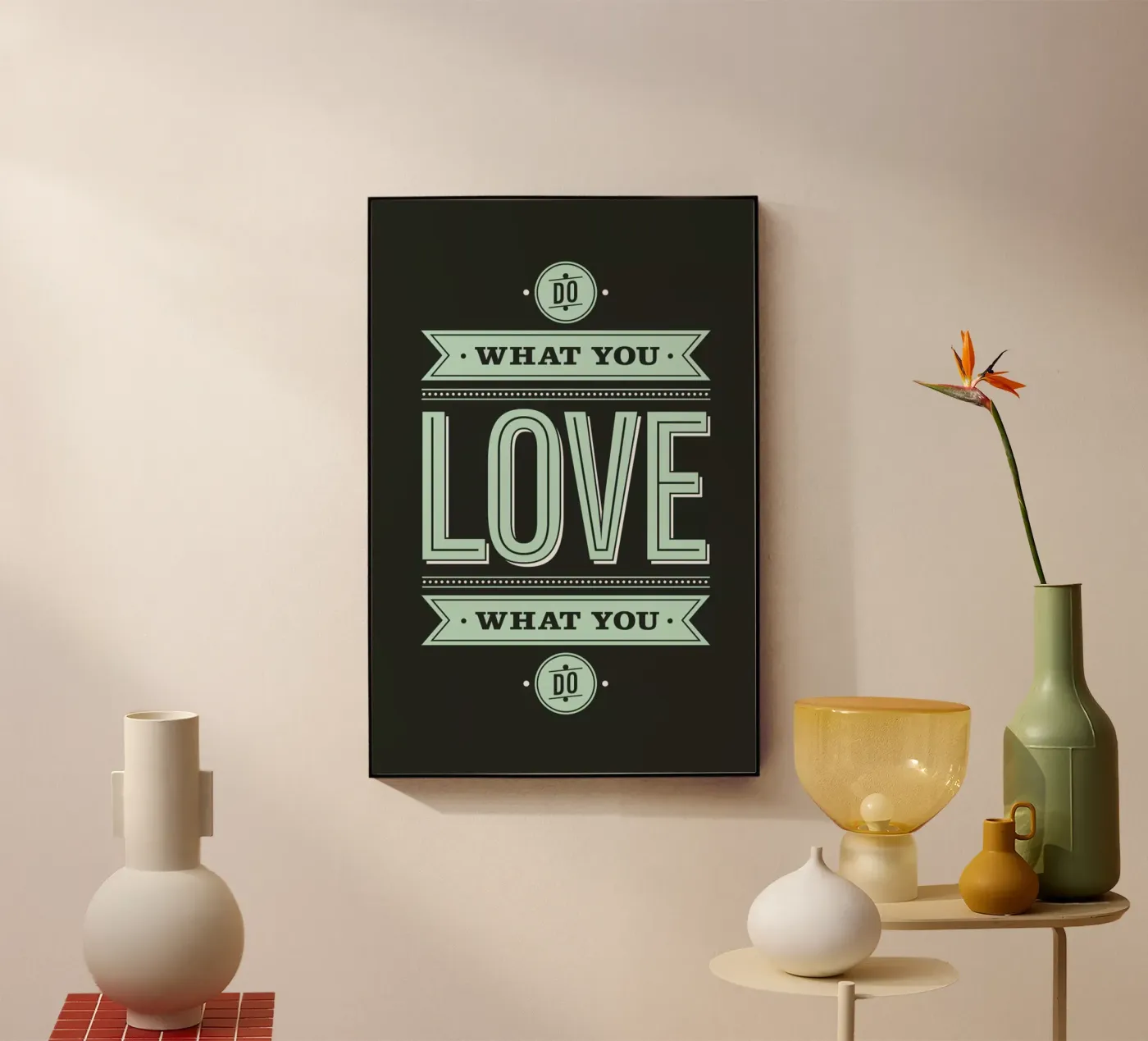 Do What You Love plexiglass da 55Hi's