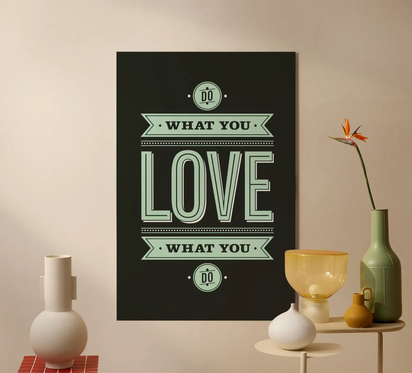 Do What You Love plexiglass da 55Hi's