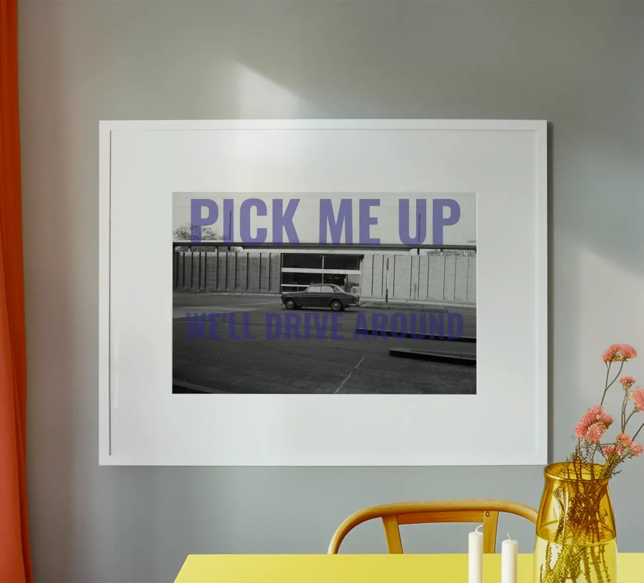 Pick me up we'll drive around poster da DragonFly