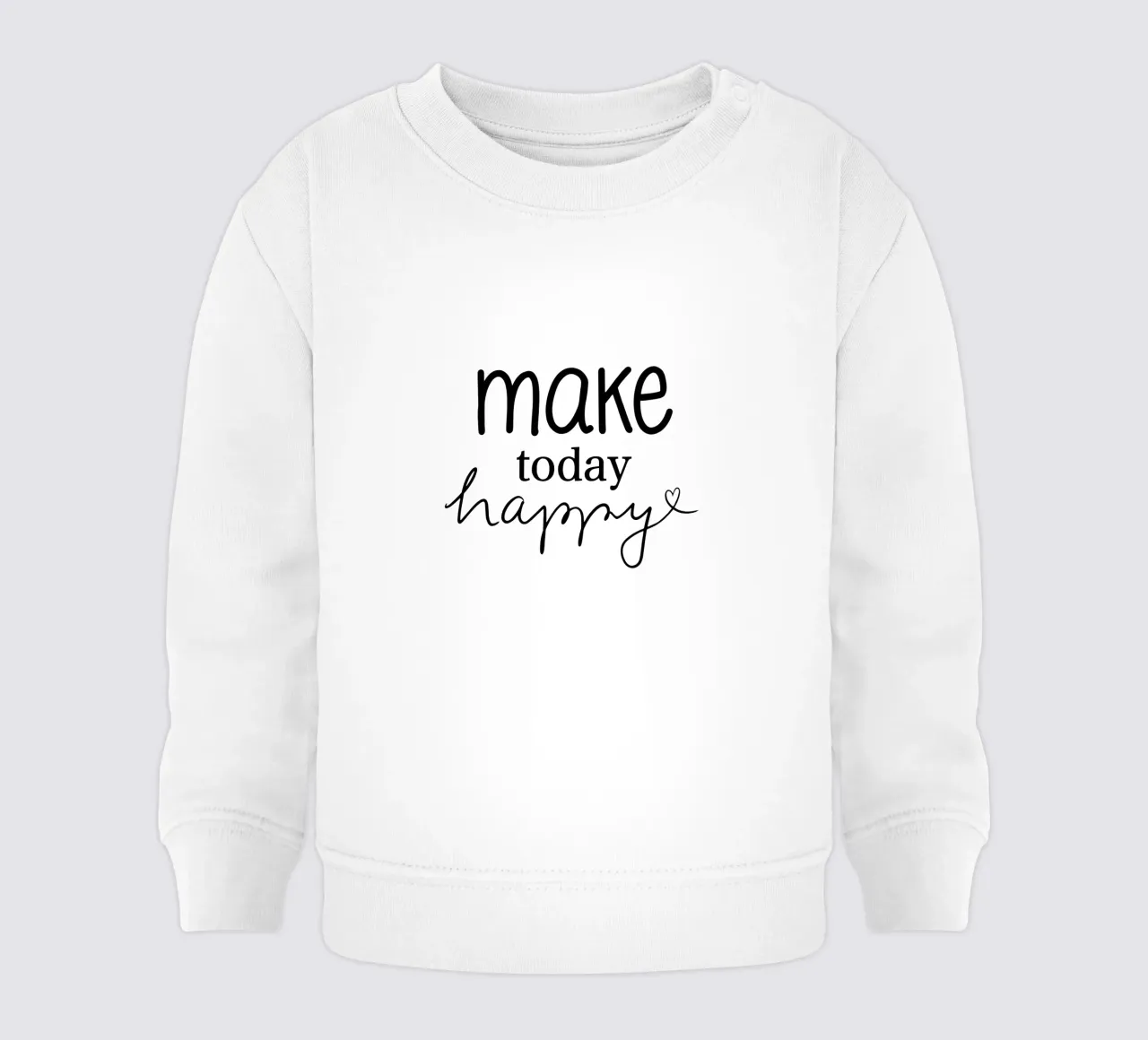 Make today happy felpa neonato da keinkonzept