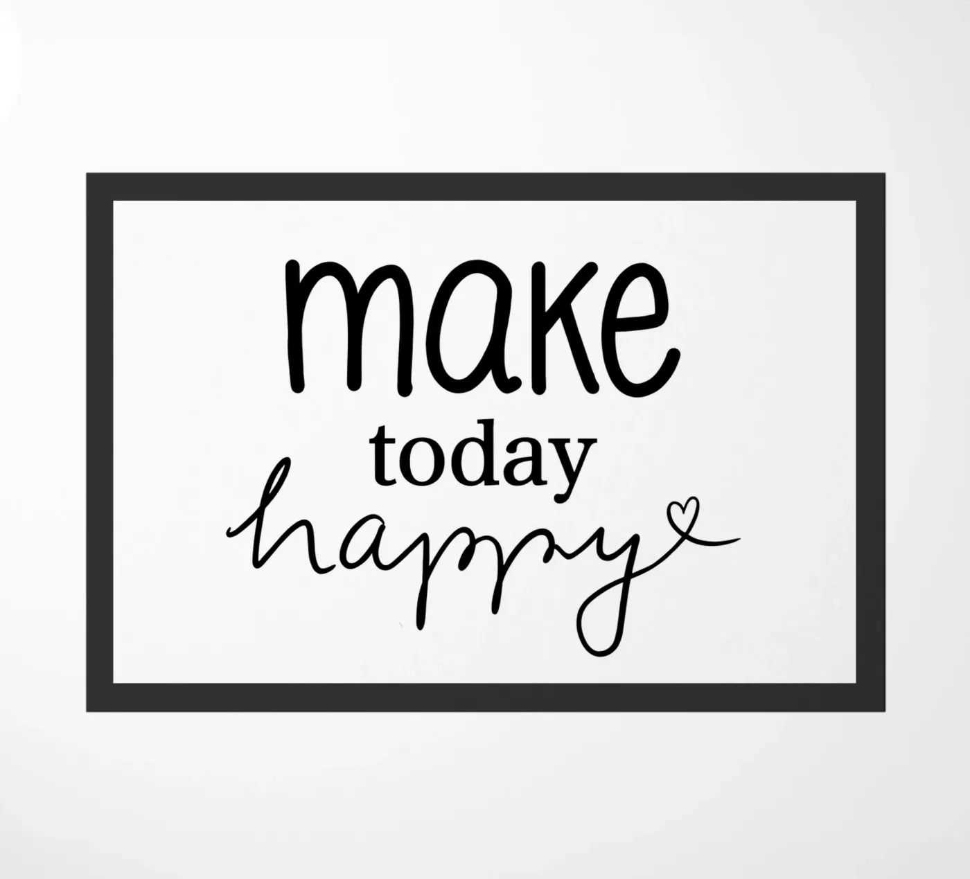 Make today happy deurmat van keinkonzept