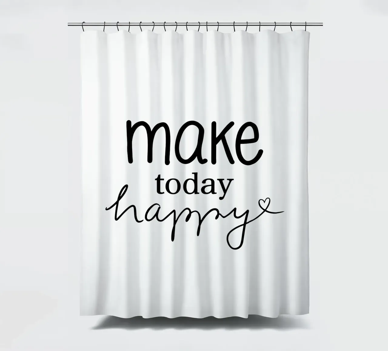 Make today happy Duschvorhang von keinkonzept
