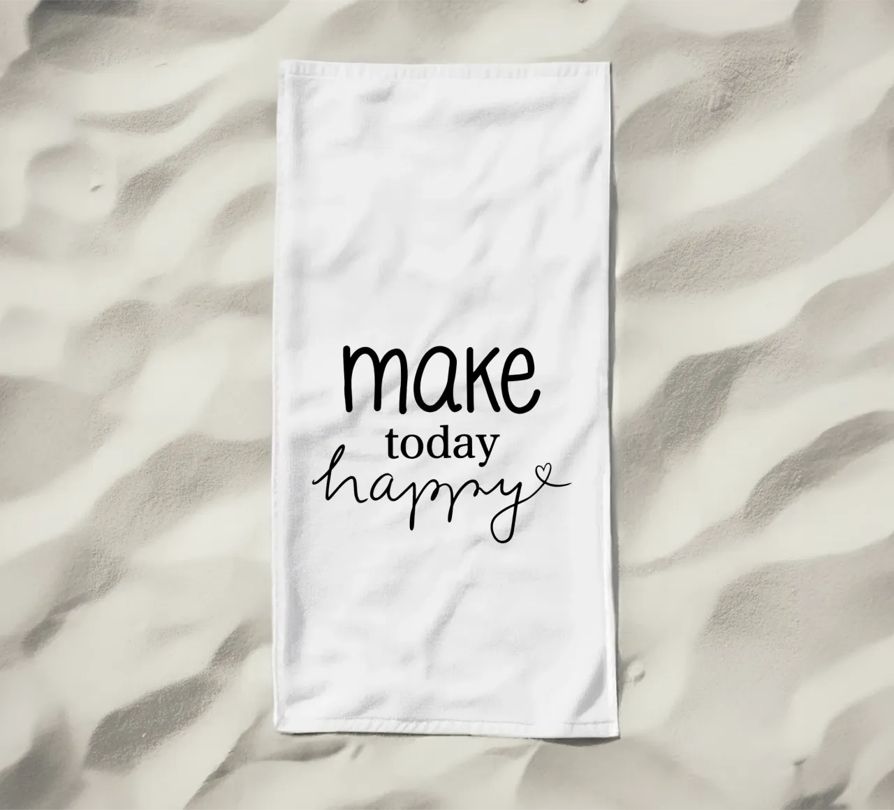 Make today happy telo mare da keinkonzept