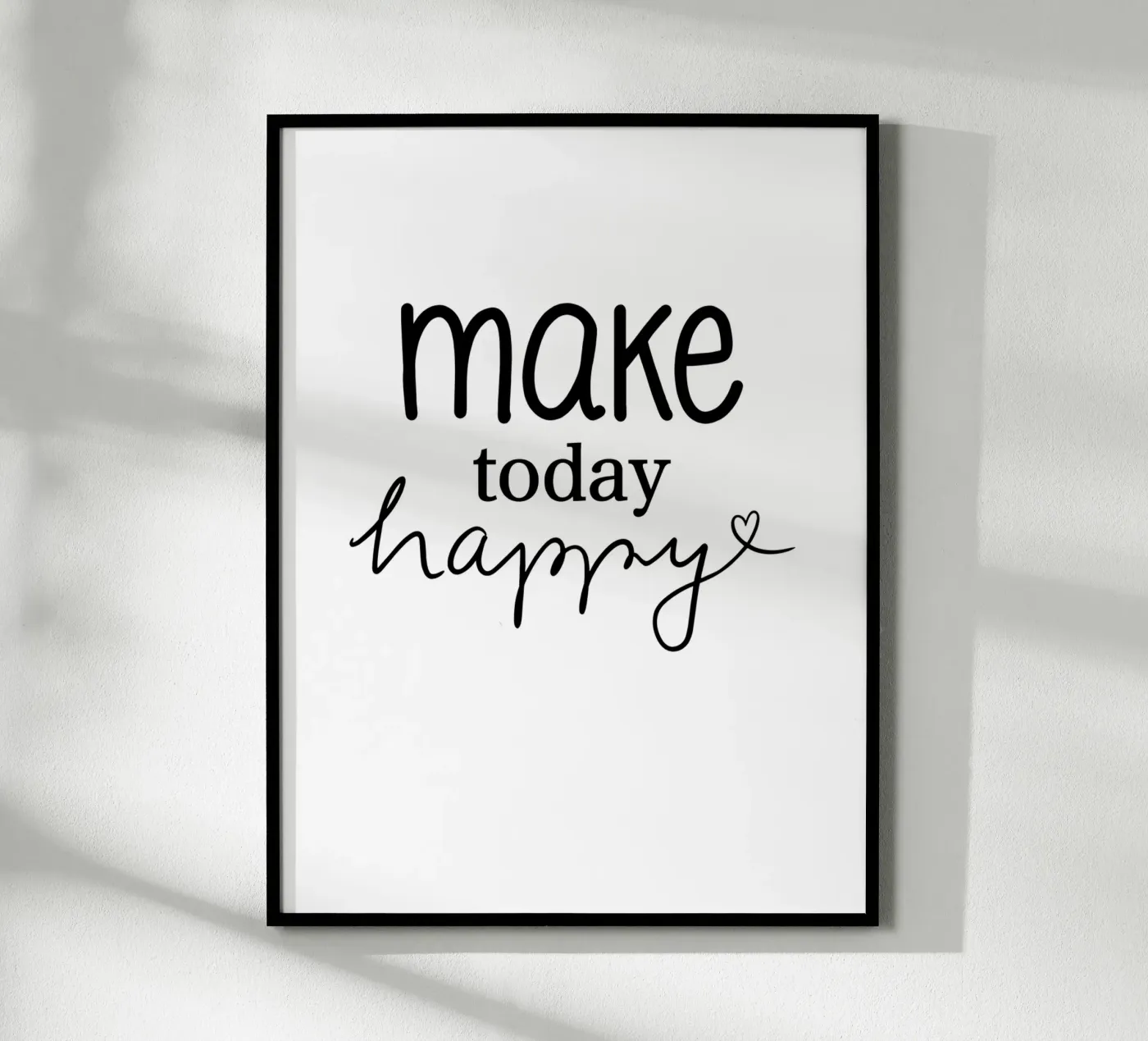 Make today happy poster van keinkonzept