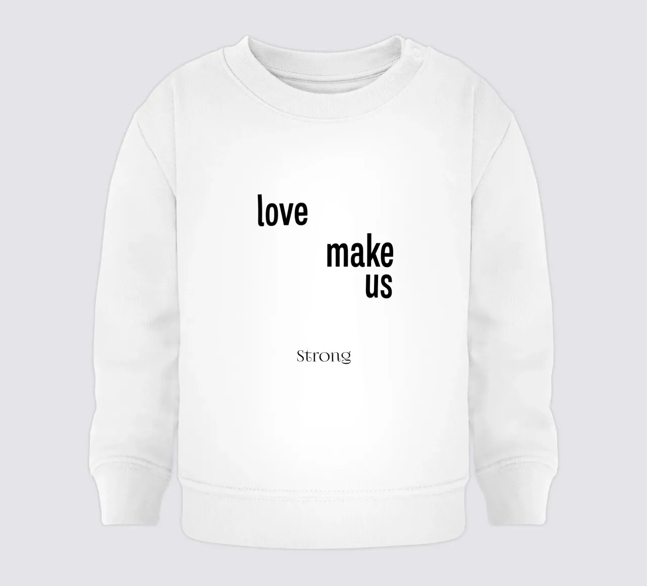 L'amore ci rende forti Tipografia felpa neonato da YV TYPOGRAPHY