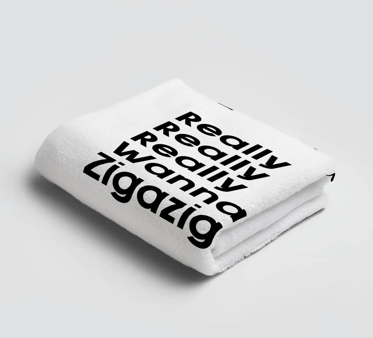 Je veux vraiment vraiment vraiment vouloir Zigazig Ha serviette de bain de YV TYPOGRAPHY