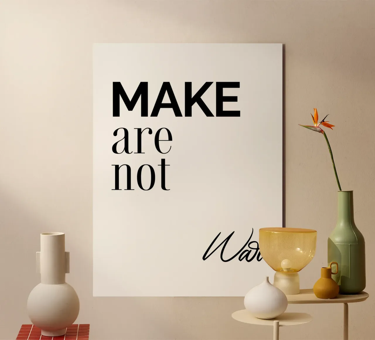 Make Are Not War alu-dibond by YV TYPOGRAPHY