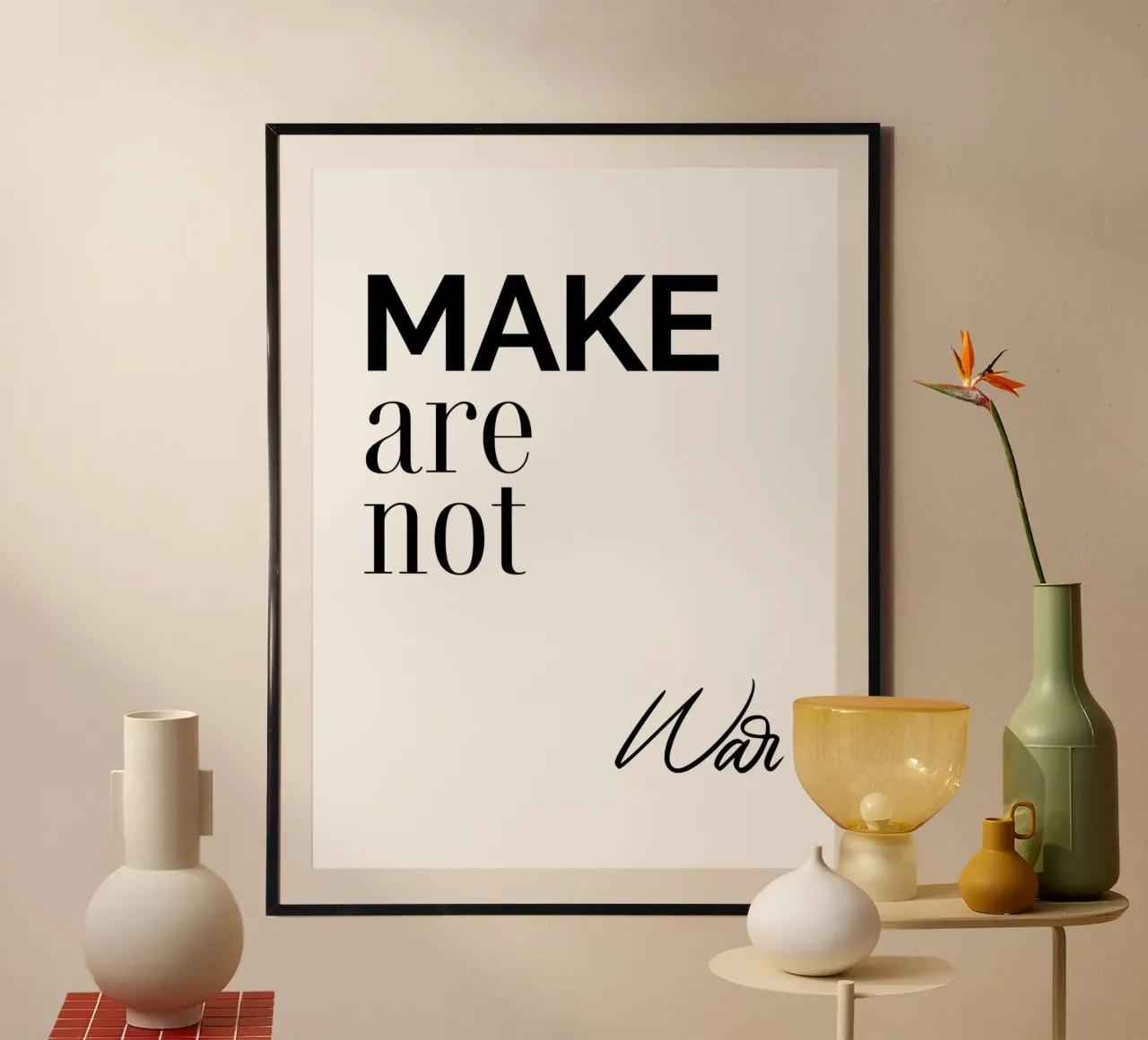 Make Are Not War Hahnemühle von YV TYPOGRAPHY