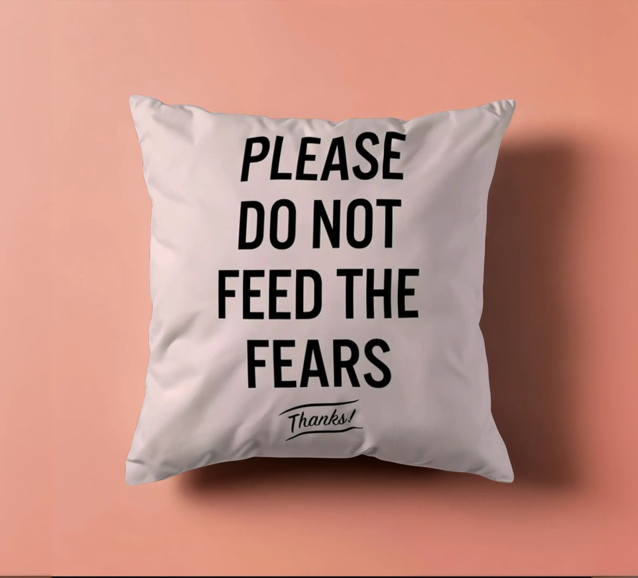 Please Do Not Feed The Fears cuscino da LeDieg