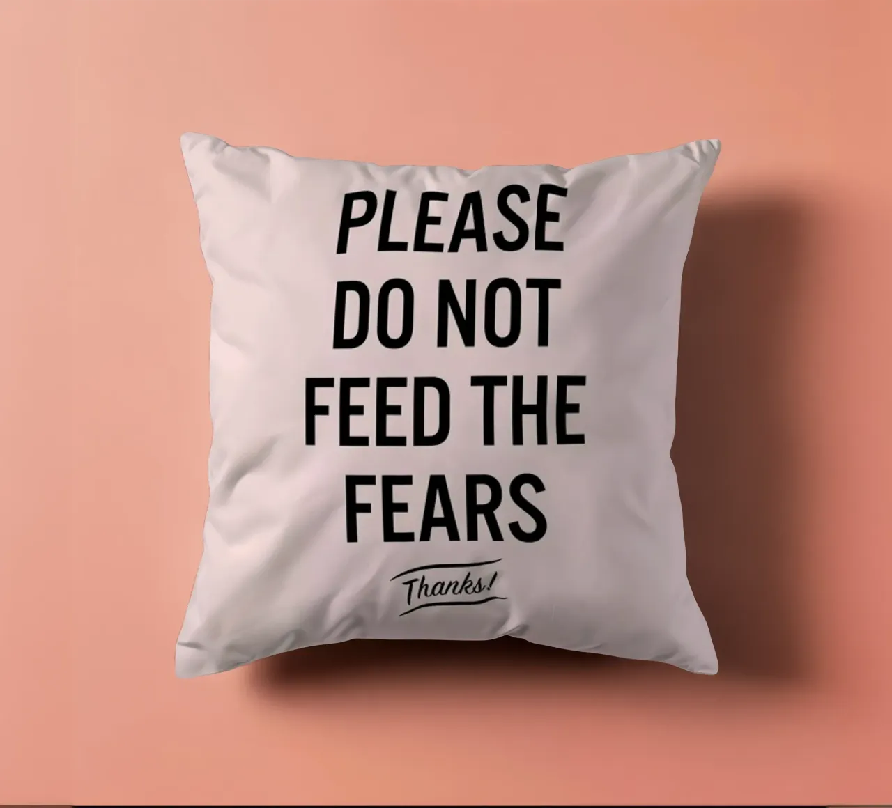 Please Do Not Feed The Fears cuscino da LeDieg