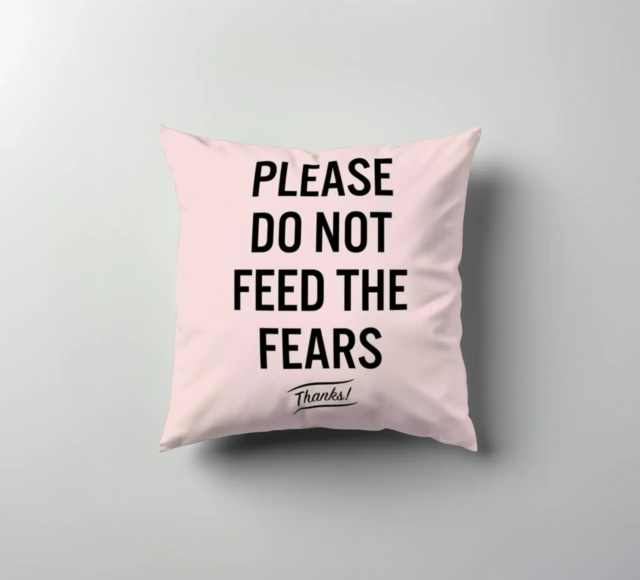 Please Do Not Feed The Fears cuscino da LeDieg