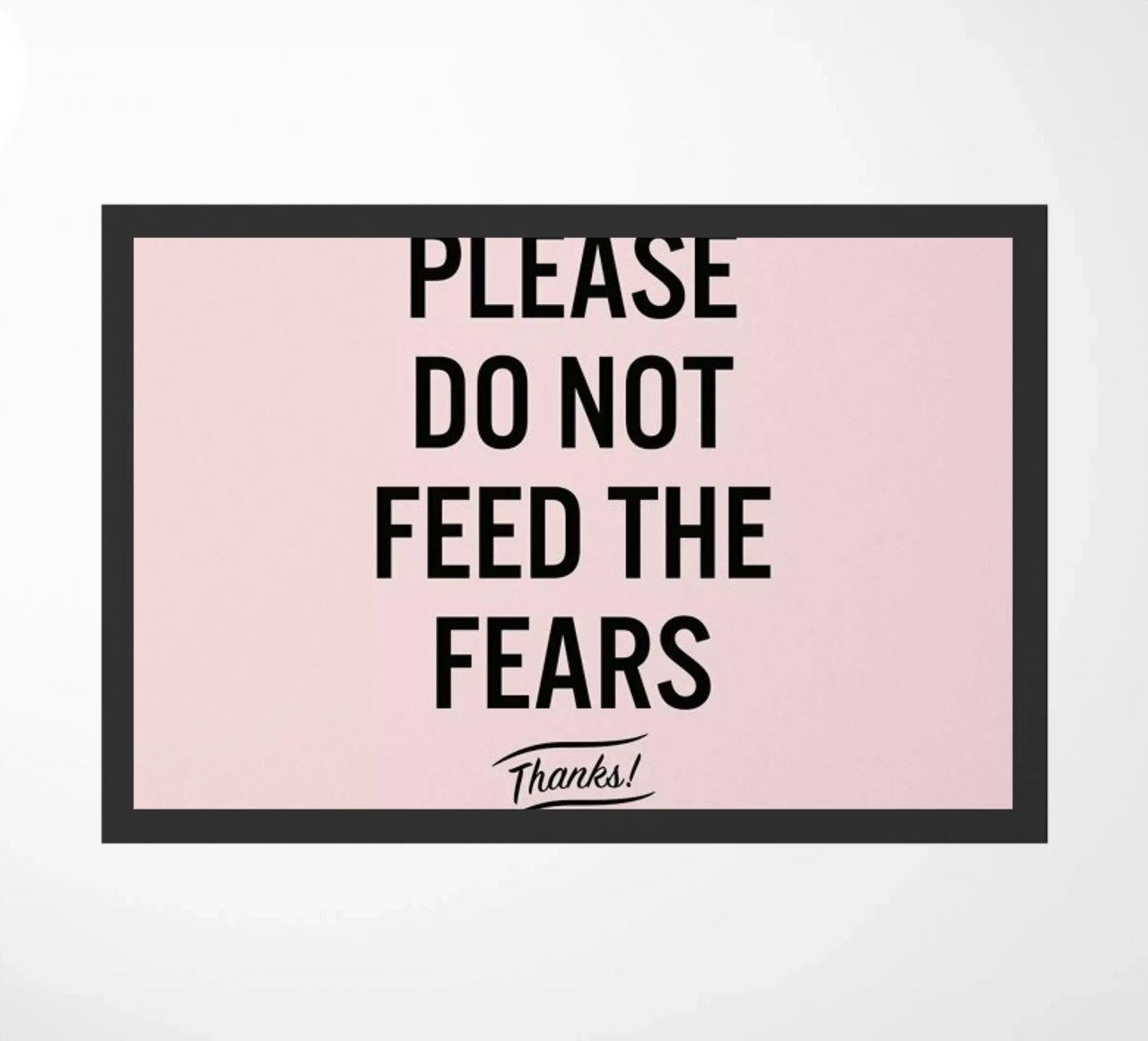 Please Do Not Feed The Fears zerbino da LeDieg