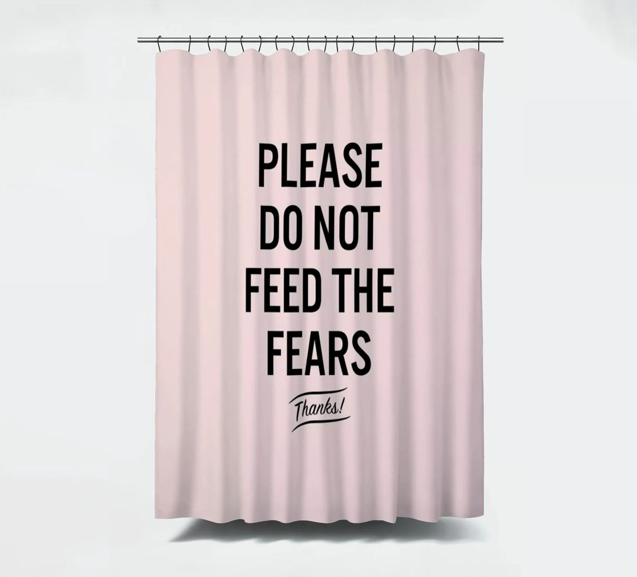 Please Do Not Feed The Fears Duschvorhang von LeDieg