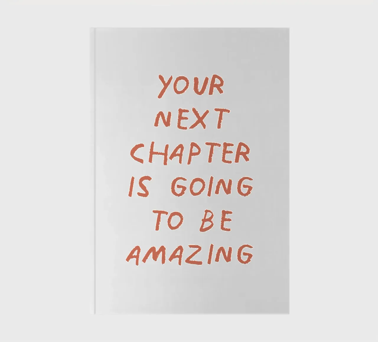 Your next chapter is going to be amazing notebook by Vintagrafica