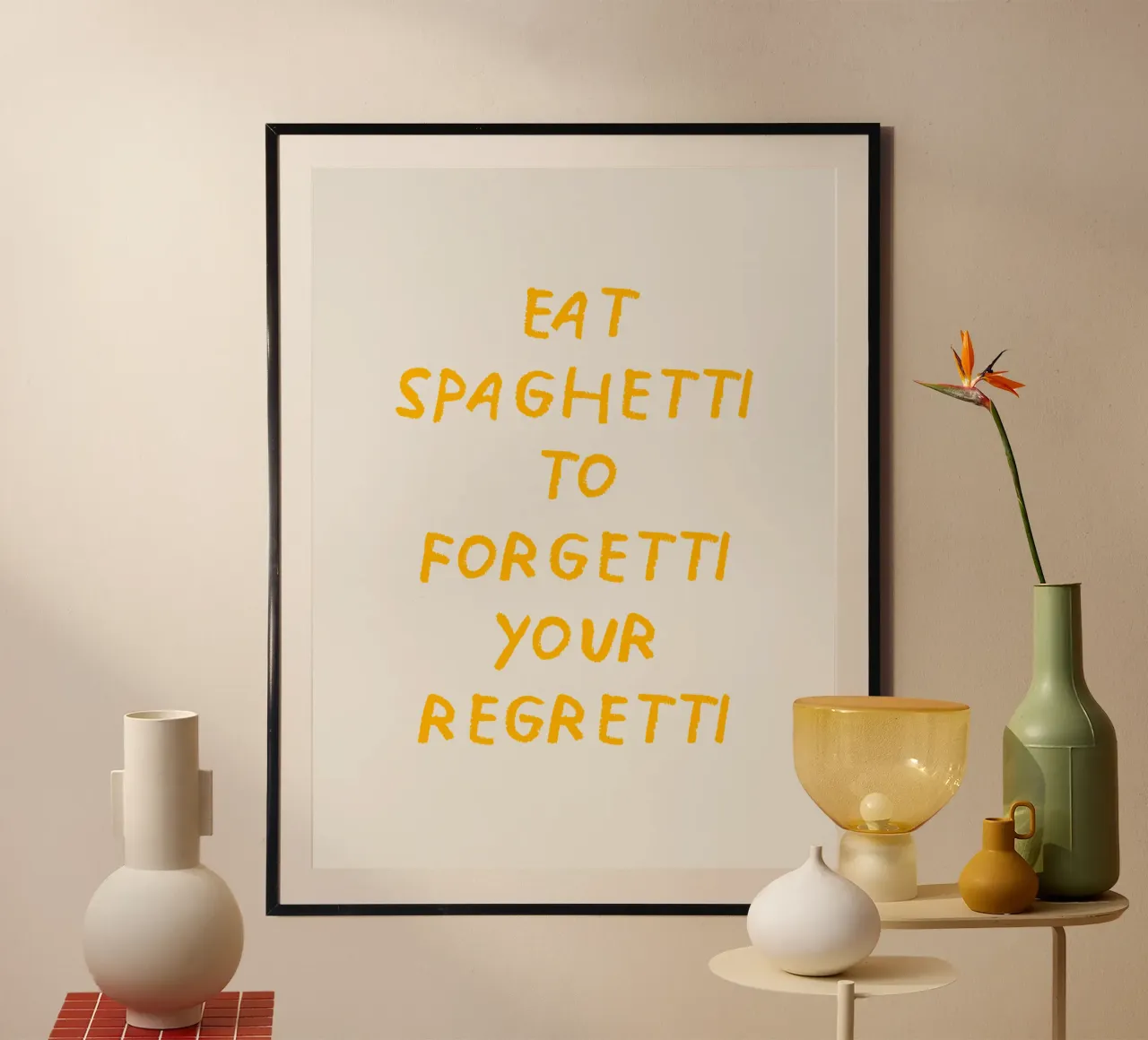 Eat spaghetti to forgetti your regretti carta hahnemühle da Vintagrafica