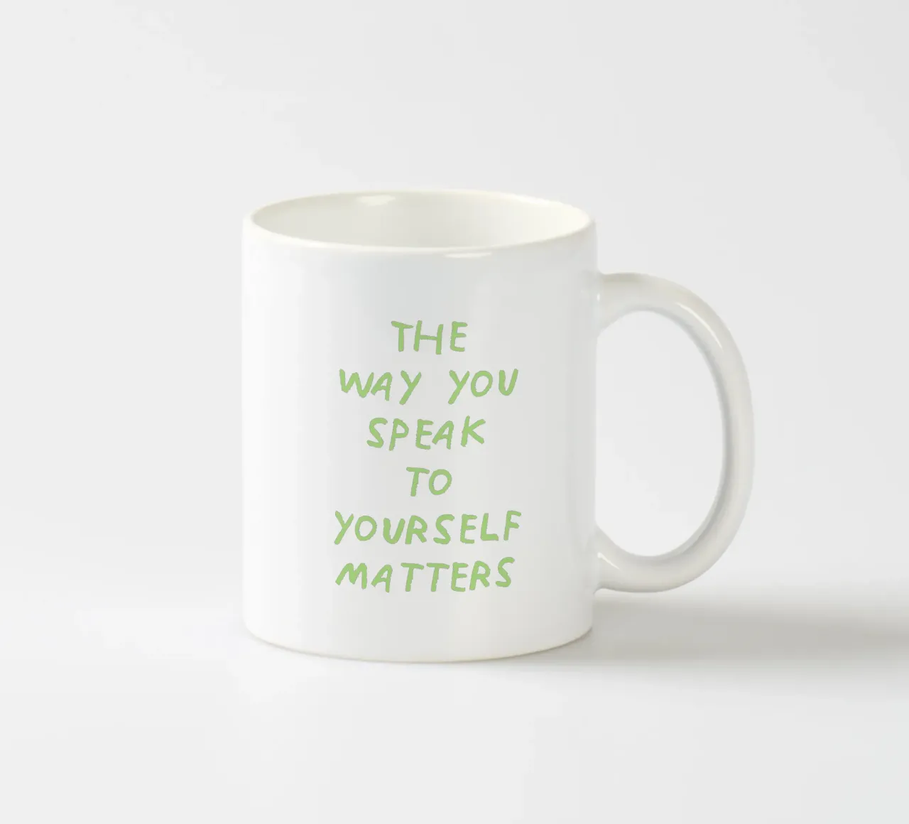 Die Art und Weise, wie Sie mit sich selbst sprechen, ist wichtig Keramik Tasse von Vintagrafica