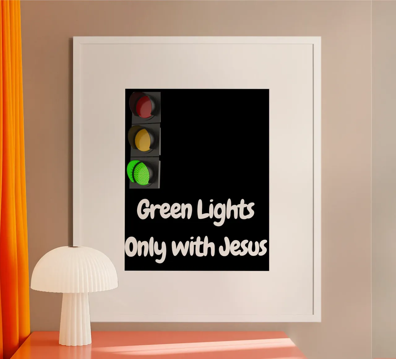 Green lights only with Jesus Tee, Christian apparel, Unisex poster with plastic frame by Lionandlamb