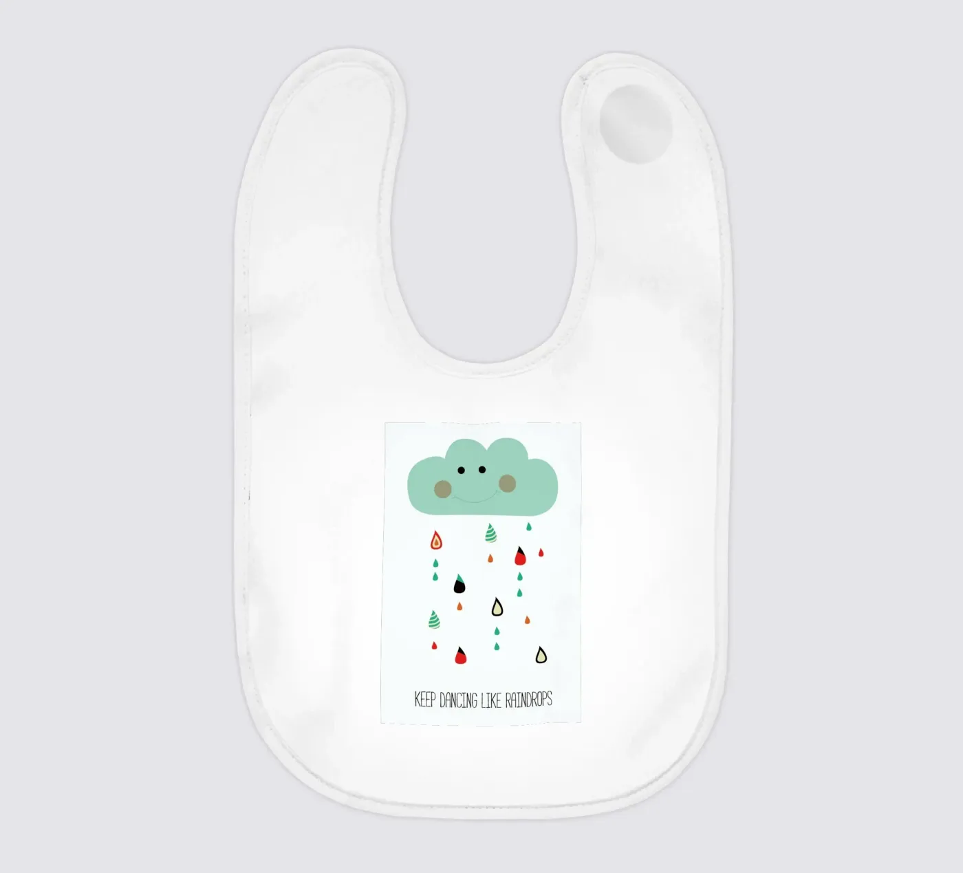 Keep Dancing Like Raindrops bavaglino da Sabrina Ziegenhorn