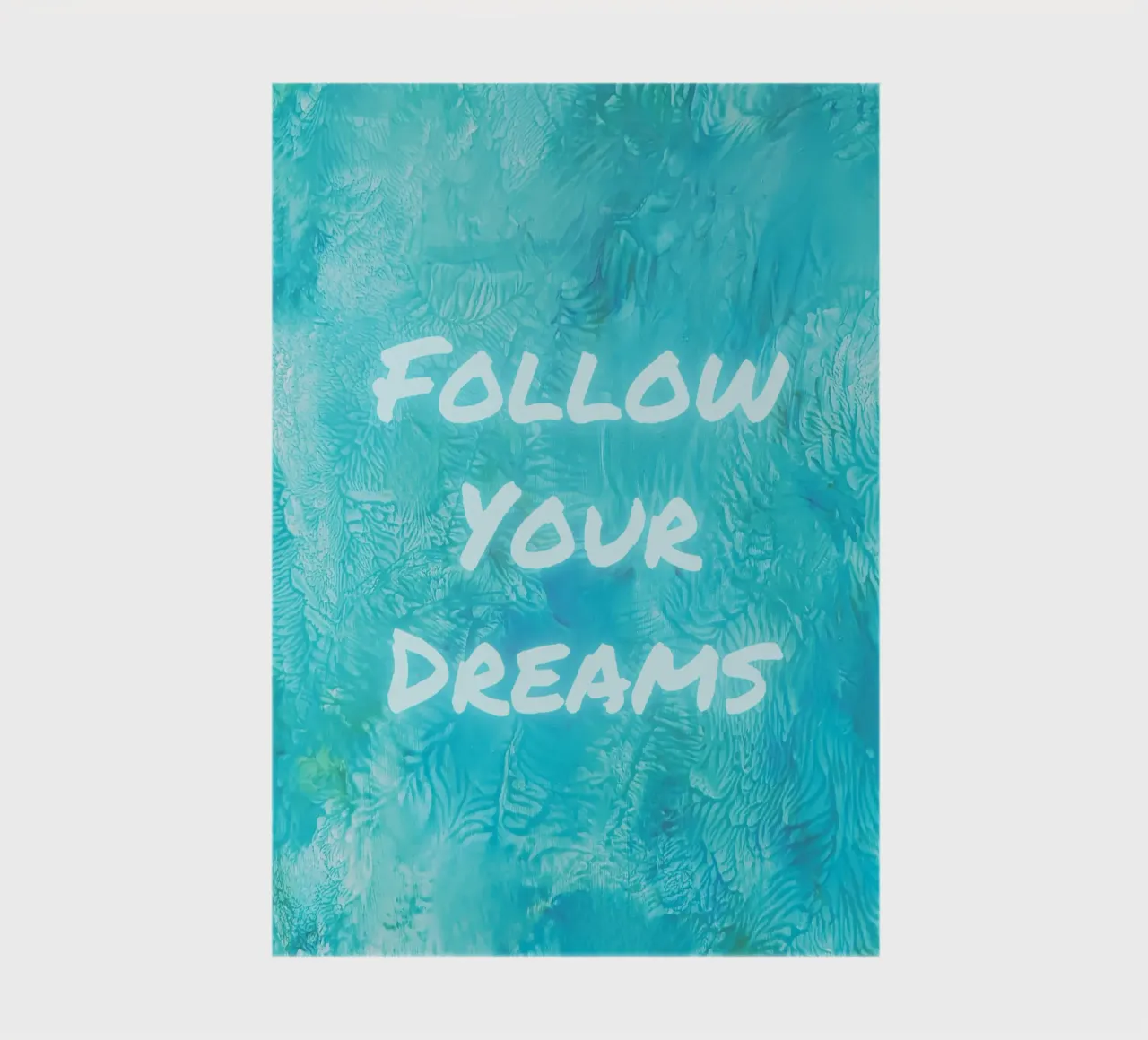 "Follow Your Dreams" Textured Abstract Print notebook by FABOArt