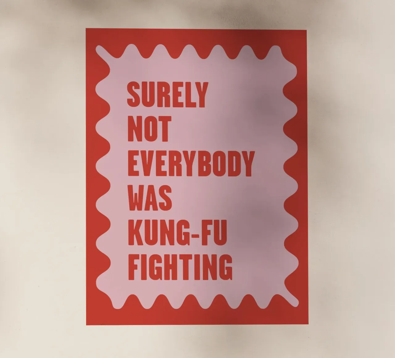 Citazione di Kung Fu Fighting Typography pellicola backlit da Peaches Art Prints