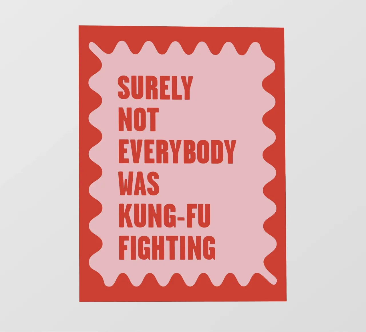 Citazione di Kung Fu Fighting Typography pellicola backlit da Peaches Art Prints