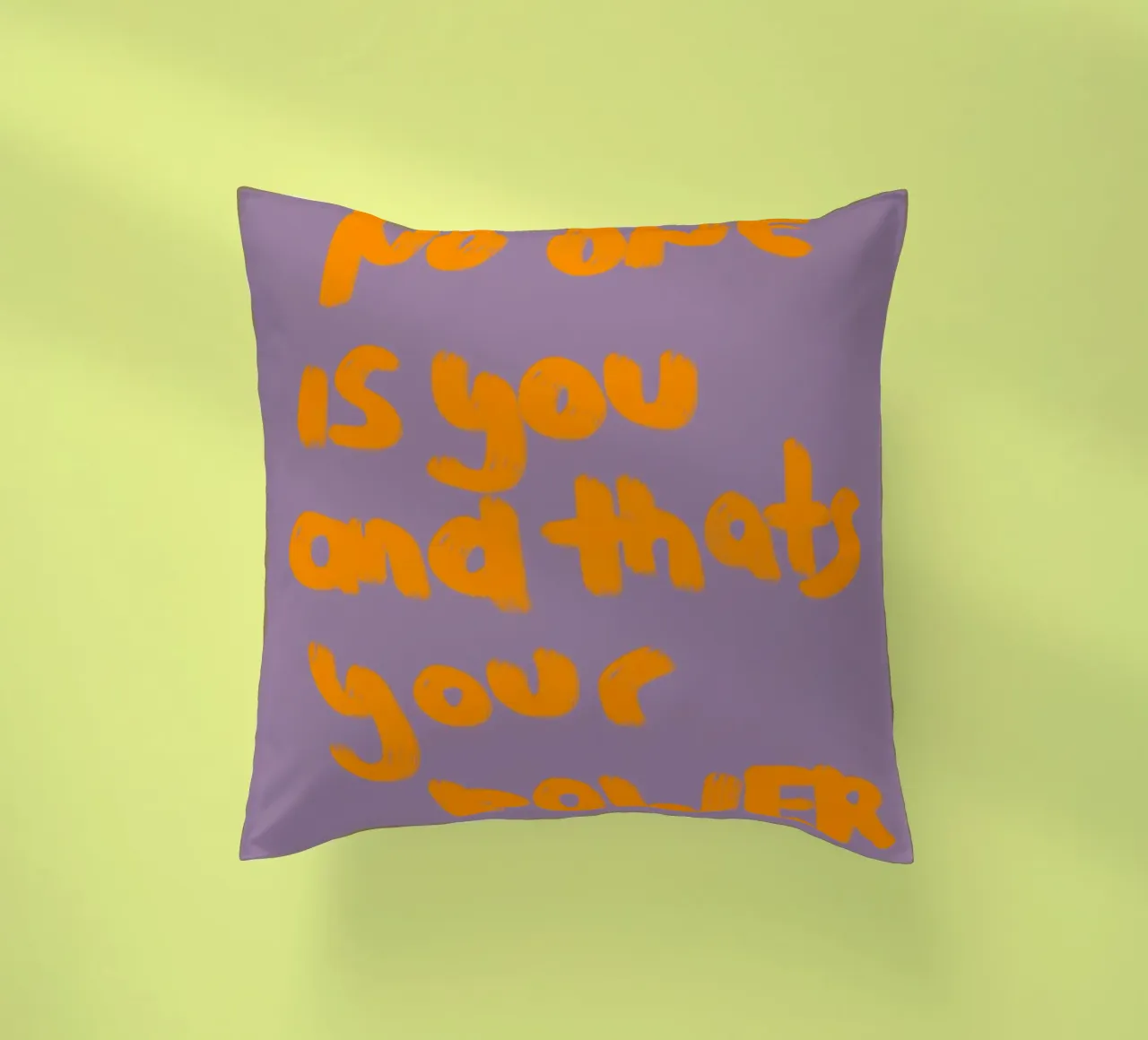 No one is you and that's your power cuscino da Hej Ibiza by Ute Arnold