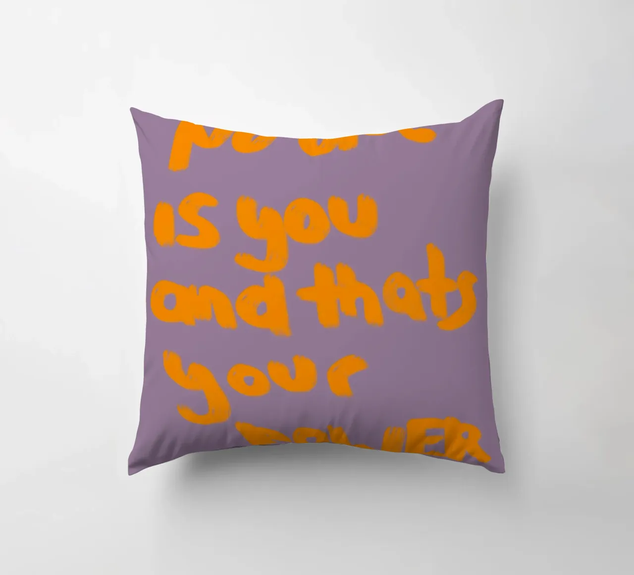 No one is you and that's your power cuscino da Hej Ibiza by Ute Arnold