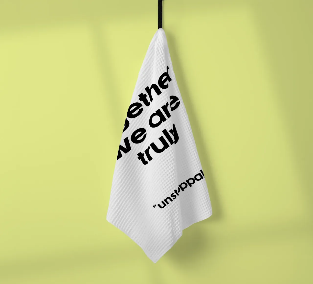 Ensemble, nous sommes vraiment inarrêtables torchon de YV TYPOGRAPHY