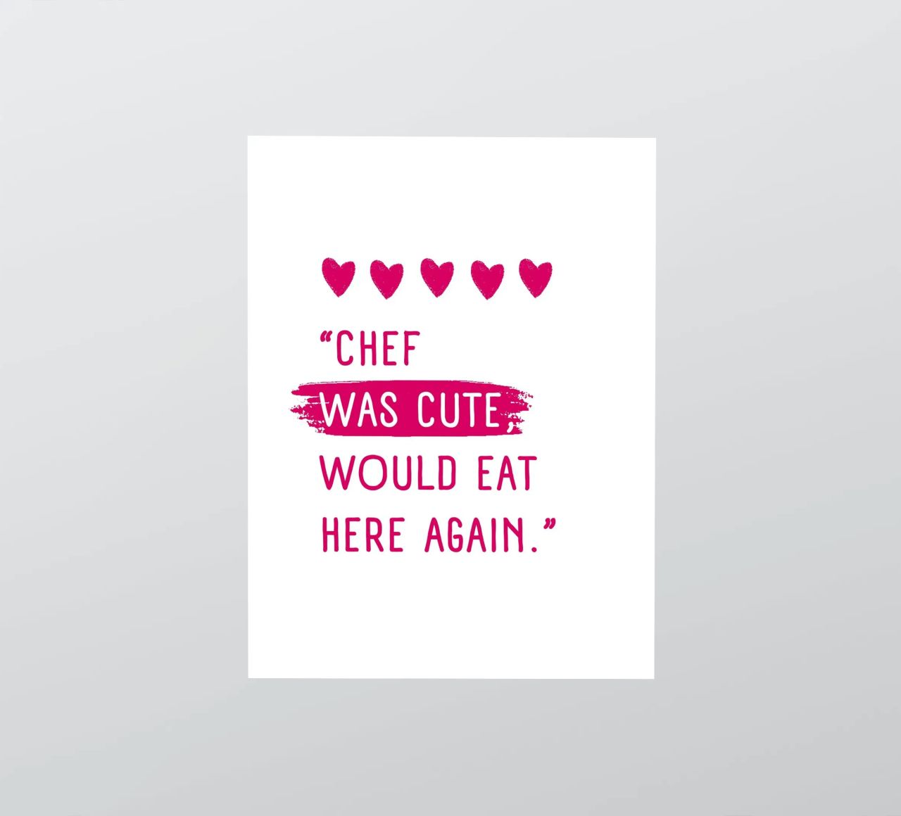 "CHEF WAS CUTE, WOULD EAT HERE AGAIN." sticker by ArtDesign by KBK
