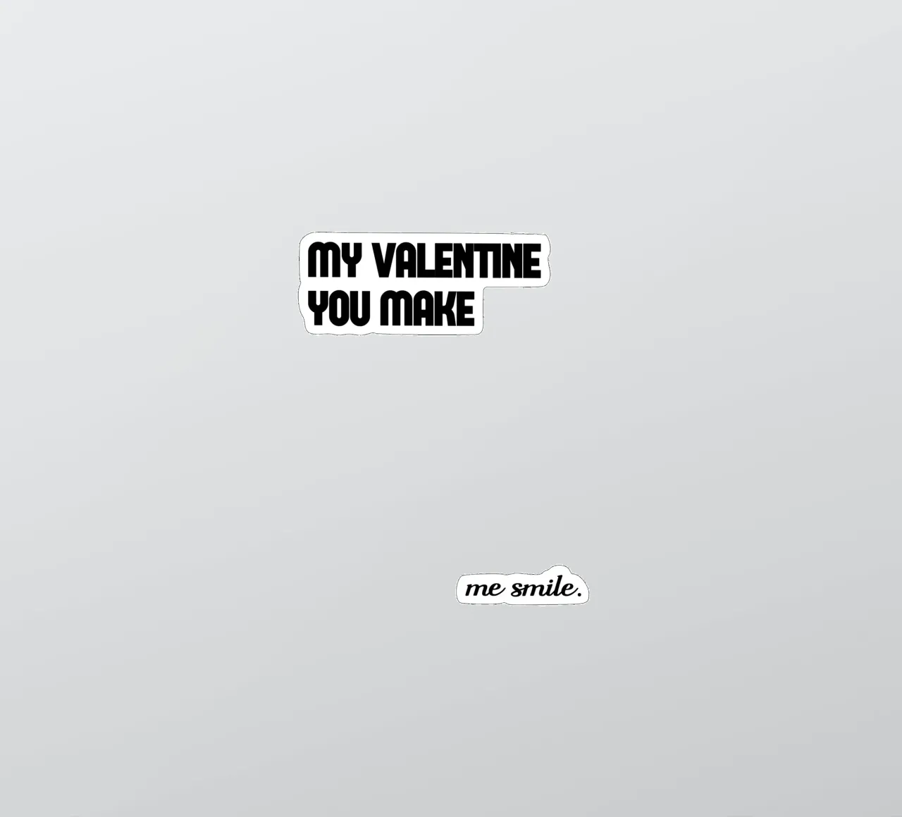 My Valentine You Make Me Smile sticker by YV TYPOGRAPHY