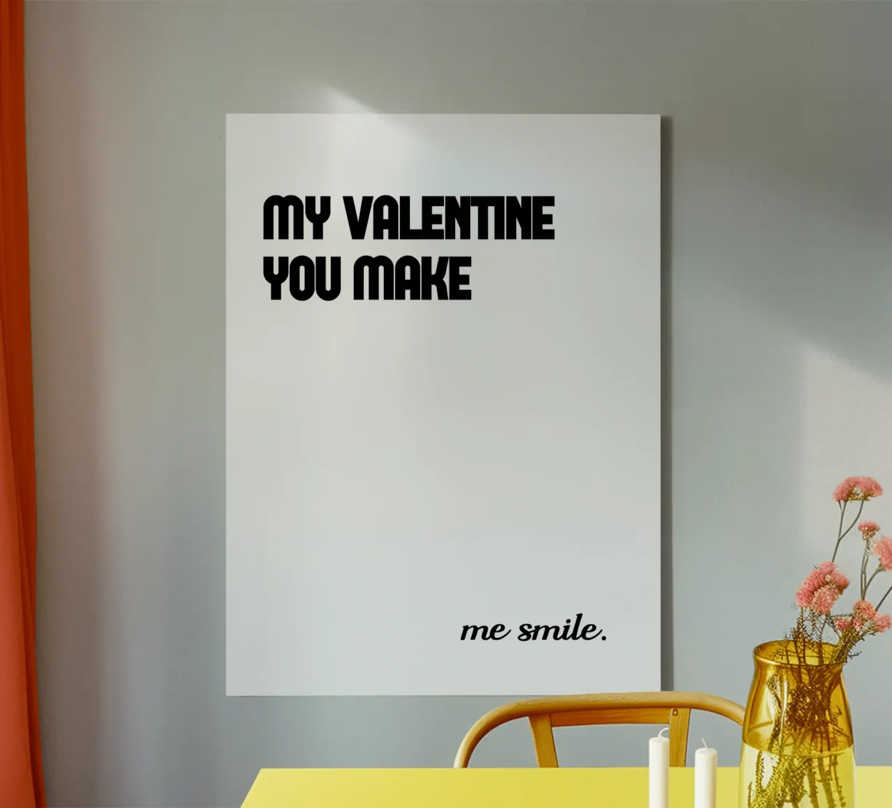 My Valentine You Make Me Smile tela con Cornice a cassetta da YV TYPOGRAPHY